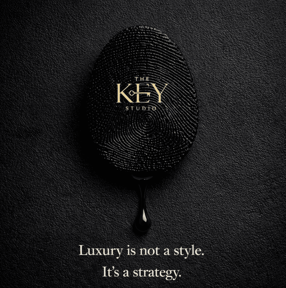 THE KEY STUDIO — Luxury is not a style. It's a strategy.